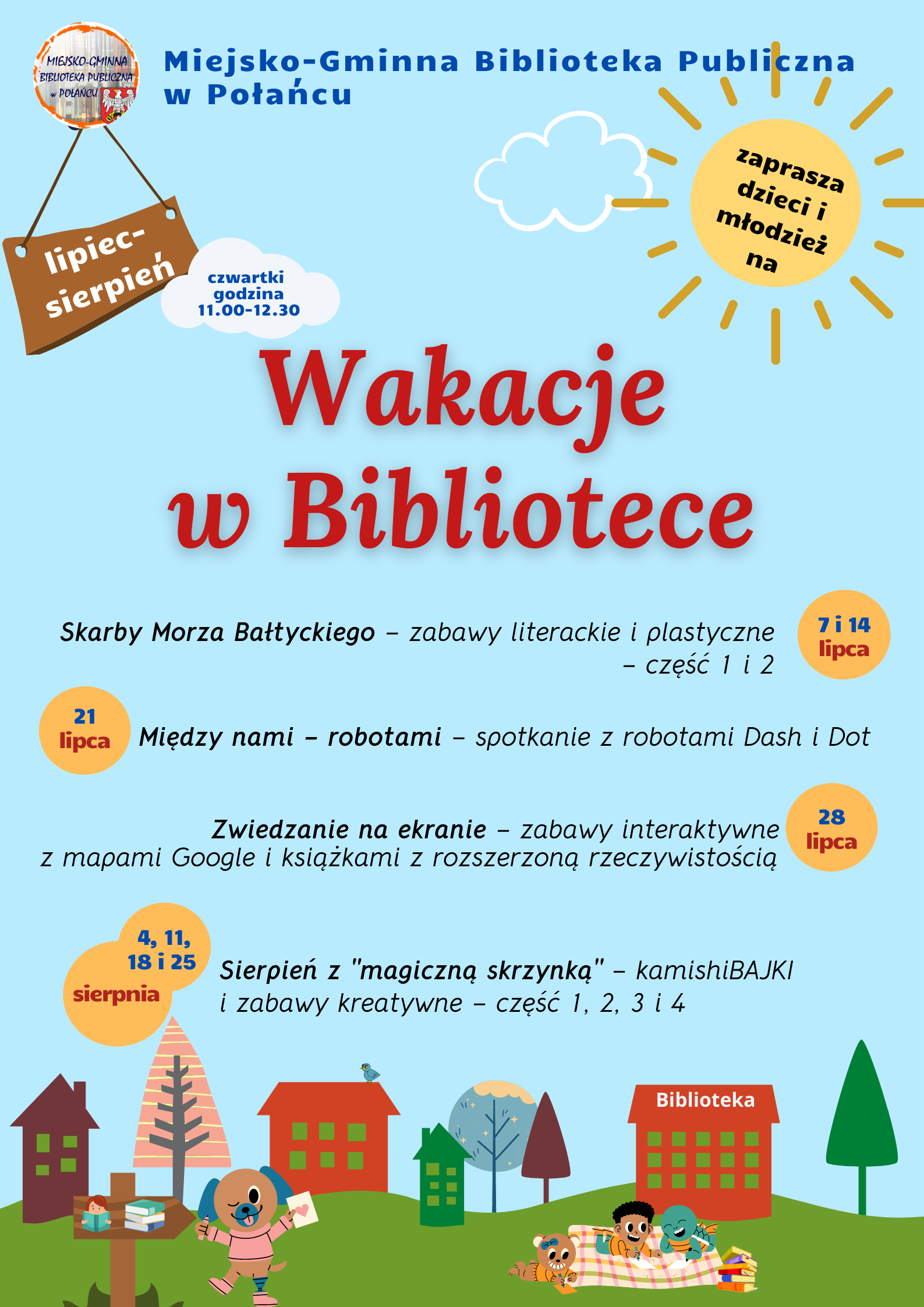 Plakat kolorowy z harmonogramen wakacyjnych zajęć w Bibliotece w Połańcu w lipcu i sierpniu