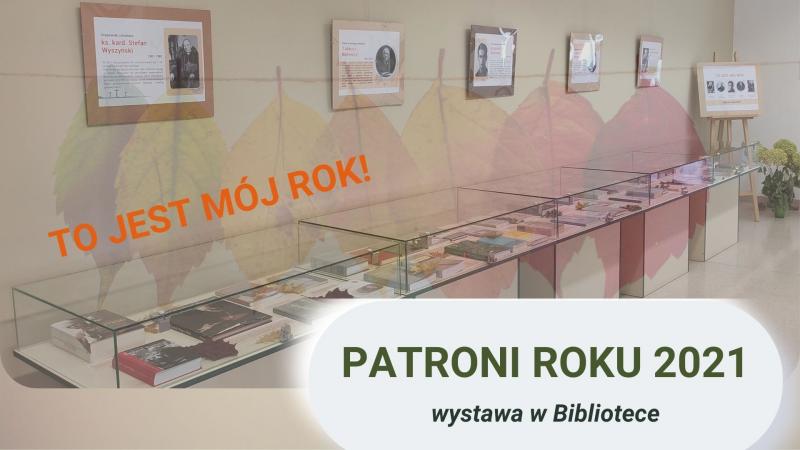 Zdjęcie kolorowe, fragment wystawy Patroni roku 2021