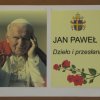 Jan Paweł II - "Dzieło i przesłanie"
