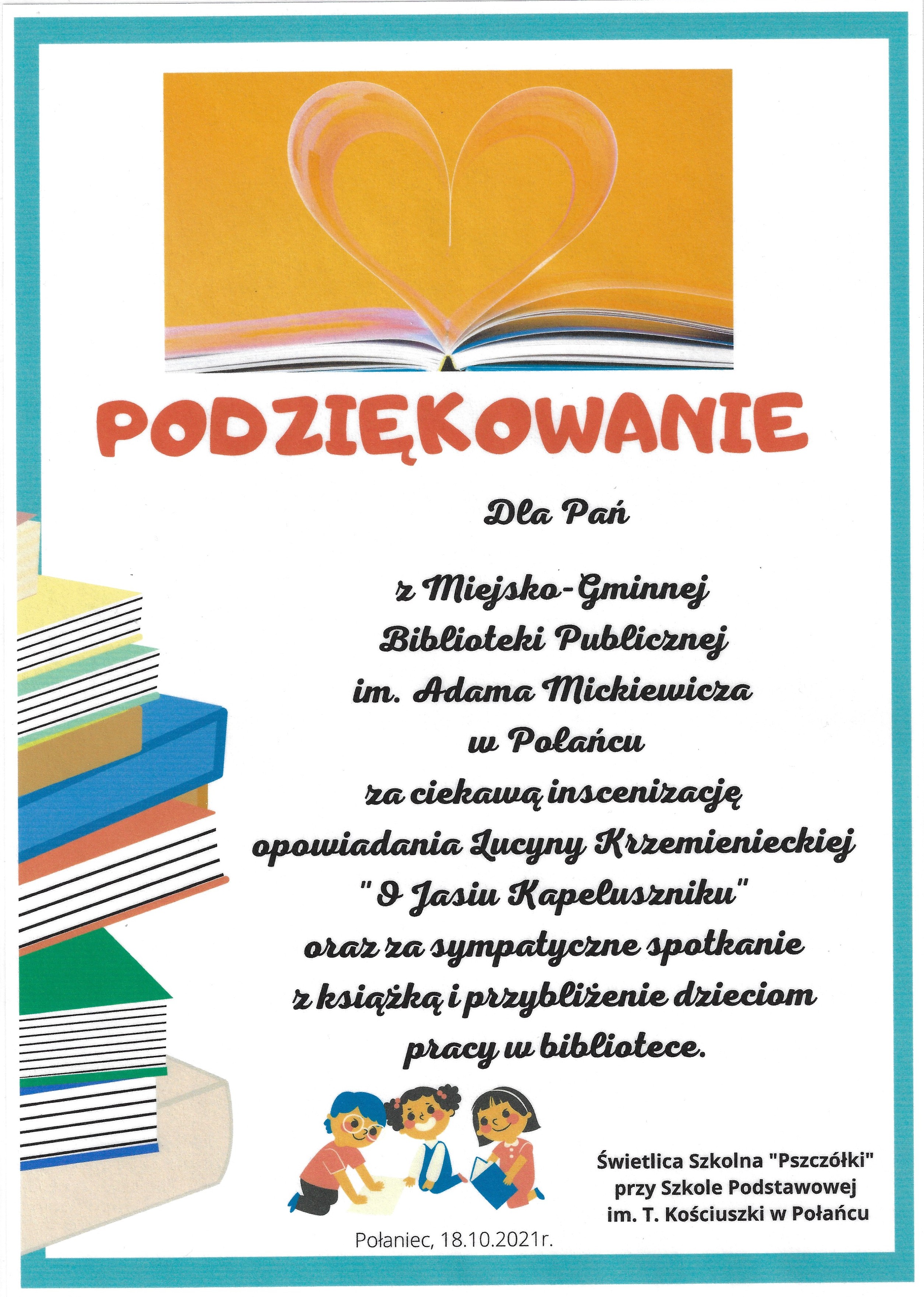 Podziękowanie od dzieci z zerówki ze Szkoły Podstawowej w Połańcu dla Biblioteki za inscenizację opowiadania O jasiu Kapeluszniku i za spotkanie w Bibliotece w październiku 2021 roku